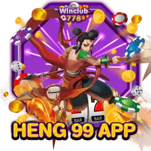 HENG 99 APP